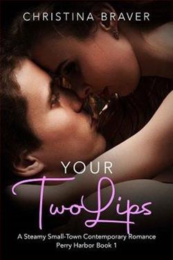 Your Two Lips by Christina Braver