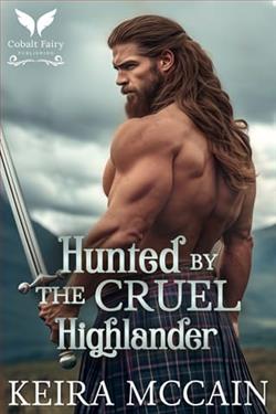 Hunted By the Cruel Highlander by Keira McCain