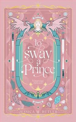 To Sway a Prince by Jessica M. Butler