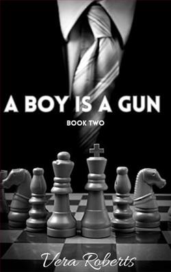 A Boy Is a Gun: Part II by Vera Roberts