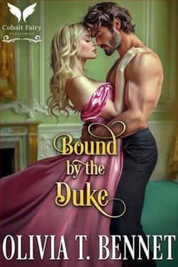 Bound By the Duke by Olivia T. Bennet