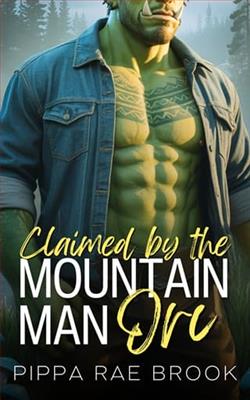 Claimed By the Mountain Man Orc by Pippa Rae Brook