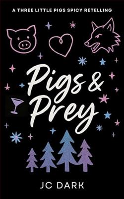 Pigs & Prey by J.C. Dark