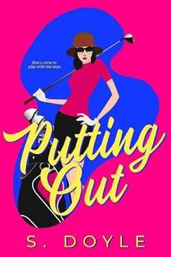 Putting Out by S. Doyle