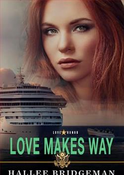 Love Makes Way by Hallee Bridgeman