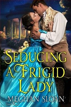 Seducing a Frigid Lady by Meghan Sloan