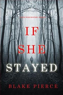 If She Stayed by Blake Pierce