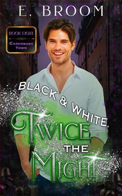 Black and White, Twice the Might by E. Broom