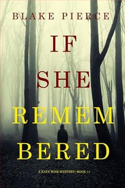 If She Remembered by Blake Pierce