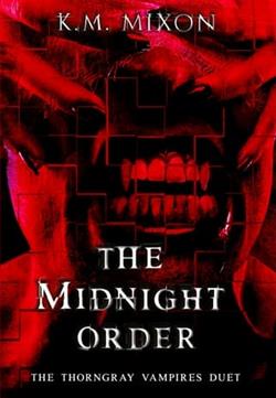 The Midnight Order by K.M. Mixon