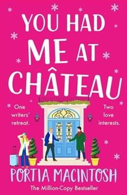You Had Me at Chateau by Portia MacIntosh