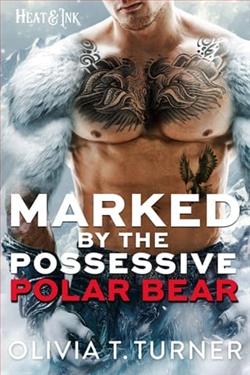 Marked By the Possessive Polar Bear by Olivia T. Turner