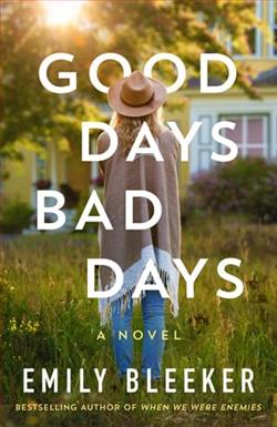 Good Days Bad Days by Emily Bleeker