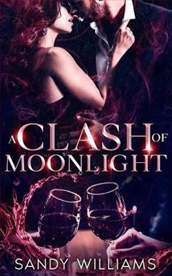 A Clash of Moonlight by Sandy Williams