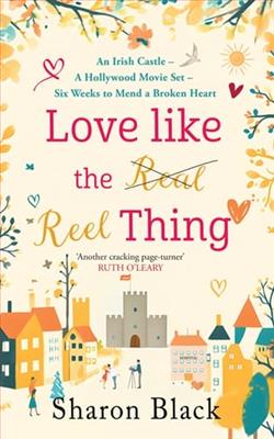 Love like the (Real) Reel Thing by Sharon Black