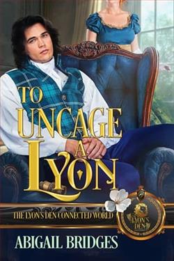 To Uncage a Lyon by Abigail Bridges