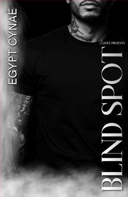 Blind Spot by Egypt Cynaé