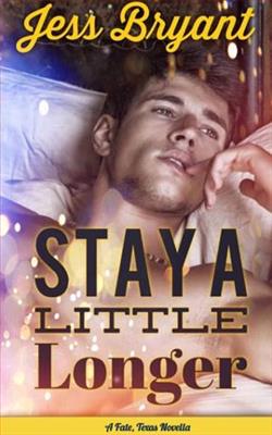 Stay A Little Longer by Jess Bryant