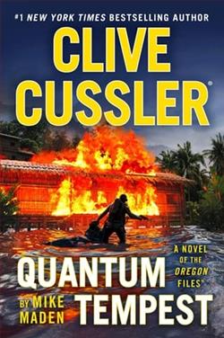 Clive Cussler's Quantum Tempest by Mike Maden