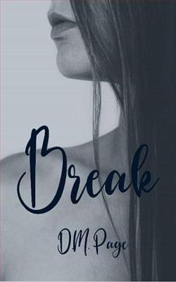 Break by D.M. Page