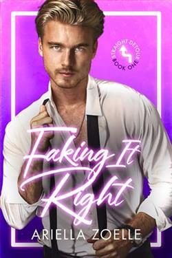 Faking It Right by Ariella Zoelle