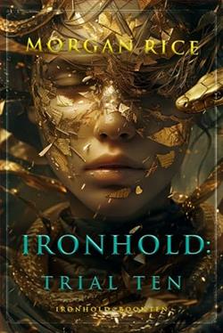Ironhold, Trial Ten by Morgan Rice