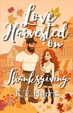 Love Harvested on Thanksgiving by K.T. Harris
