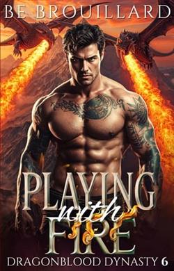 Playing with Fire by B.E. Brouillard
