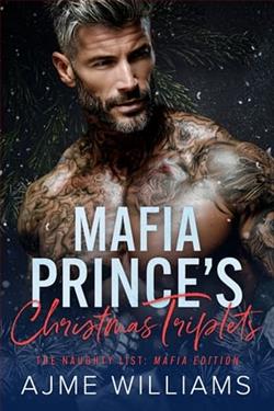 Mafia Prince's Christmas Triplets by Ajme Williams