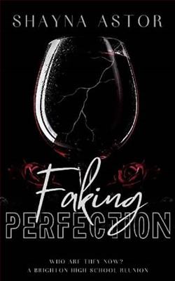 Faking Perfection by Shayna Astor