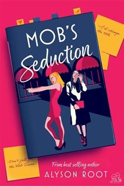Mob's Seduction by Alyson Root