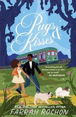 Pugs & Kisses by Farrah Rochon