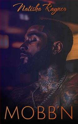 Mobb'n by Natisha Raynor