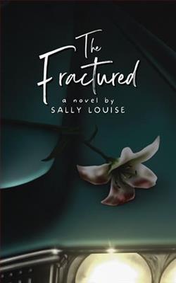 The Fractured by Sally Louise