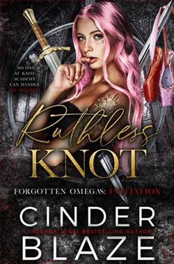 Ruthless Knot by Cinder Blaze