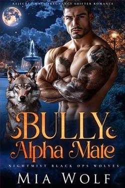 Bully Alpha Mate by Mia Wolf