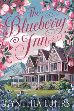 The Blueberry Inn by Cynthia Luhrs
