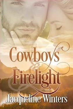 Cowboys & Firelight by Jacqueline Winters