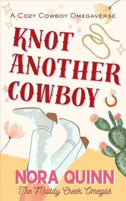 Knot Another Cowboy by Nora Quinn