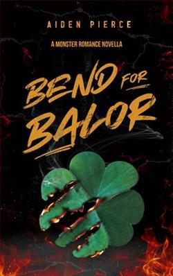 Bend for Balor by Aiden Pierce