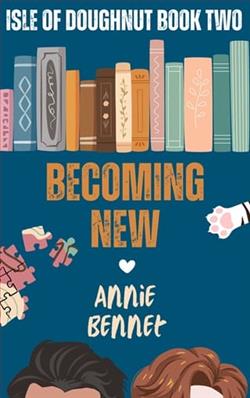 Becoming New by Annie Bennet