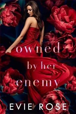 Owned By her Enemy by Evie Rose