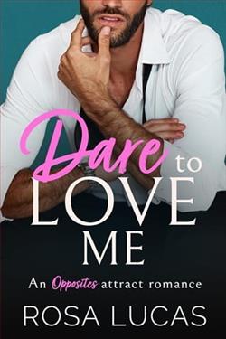 Dare to Love Me by Rosa Lucas