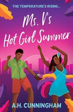 Ms. V's Hot Girl Summer by A.H. Cunningham