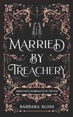 Married By Treachery by Barbara Kloss