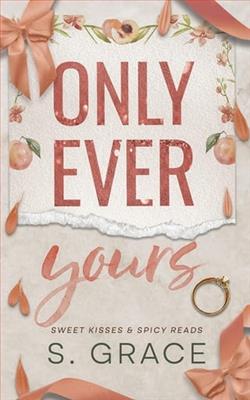 Only Ever Yours by S. Grace