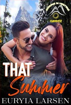That Summer by Euryia Larsen