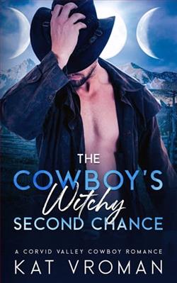 The Cowboy's Witchy Second Chance by Kat Vroman