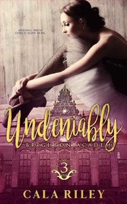 Undeniably by Cala Riley