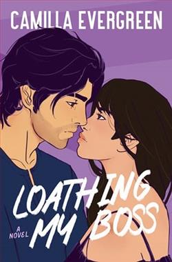 Loathing My Boss by Camilla Evergreen